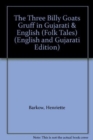 The Three Billy Goats Gruff in Gujarati & English - Book