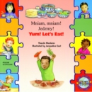Yum! Let's Eat! in Polish and English : Mniam, Mniam! Jedzmy! - Book