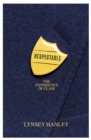 Respectable : The Experience of Class - Book