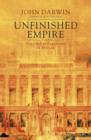 Unfinished Empire : The Global Expansion of Britain - eBook
