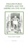 English Public Opinion and the American Civil War - eBook