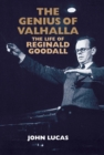 The Genius of Valhalla : The Life of Reginald Goodall - eBook