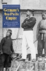 Germany's Asia-Pacific Empire : Colonialism and Naval Policy, 1885-1914 - eBook