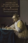 Studies on Women's Poetry of the Golden Age : <I>Tras el espejo la musa escribe</I> - eBook