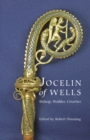 Jocelin of Wells: Bishop, Builder, Courtier - eBook
