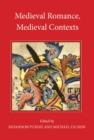 Medieval Romance, Medieval Contexts - eBook