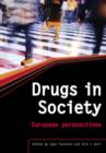 Drugs in Society : The Epidemiologically Based Needs Assessment Reviews, Vols 1 & 2 - Book