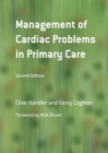 Management of Cardiac Problems in Primary Care - Book
