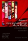 Primary Child and Adolescent Mental Health : A Practical Guide, 3 Volume Set - Book