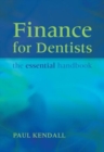 Finance for Dentists : The Essential Handbook - Book