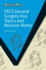 FRCS General Surgery Viva Topics and Revision Notes - Book