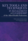 Key Tools and Techniques in Management and Leadership of the Allied Health Professions - Book