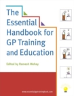 The Essential Handbook for GP Training and Education - Book