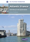 Atlantic France : North Biscay to the Spanish Border - Book