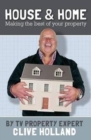 House and Home : How to Make the Best of Your Property - Book