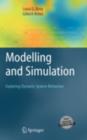 Modelling and Simulation : Exploring Dynamic System Behaviour - eBook