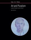 Art and Pluralism : Lawrence Alloway's Cultural Criticism - Book