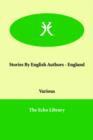 Stories by English Authors - England - Book