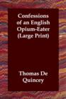 Confessions of an English Opium-Eater - Book