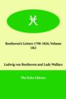 Beethoven's Letters 1790-1826, Volume 1&2 - Book