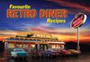 Favourite Retro Diner Recipes - Book