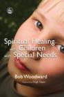 Spiritual Healing with Children with Special Needs - eBook