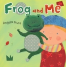 Frog and Me - Book