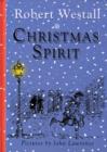 Christmas Spirit : Two Stories by Robert Westall - Book