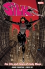 Silk Vol. 0: The Life And Times Of Cindy Moon - Book