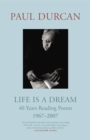 Life is a Dream : 40 Years Reading Poems 1967-2007 - Book