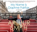 My Name is Daphne Fairfax : A Memoir - Book
