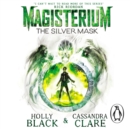 Magisterium: The Silver Mask - eAudiobook