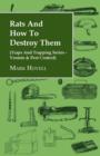 Rats And How To Destroy Them (Traps And Trapping Series - Vermin & Pest Control) - Book