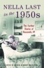 Nella Last in the 1950s : Further diaries of Housewife, 49 - Book