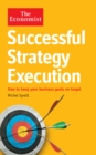 The Economist: Successful Strategy Execution : How to keep your business goals on target - Book