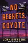 No Regrets, Coyote - Book