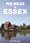 Pub Walks in Essex - Book