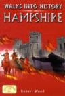 Walks into History: Hampshire - Book