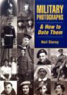 Military Photographs and How to Date Them - Book