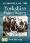 Memories of the Yorkshire Fishing Industry - Book
