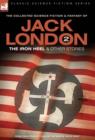 Jack London 2 - The Iron Heel and other stories - Book