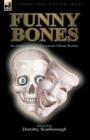 Funny Bones : An Anthology of Humorous Ghost Stories - Book