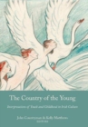 The Country of the Young : Interpretations of Youth and Childhood in Irish Culture - Book