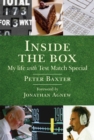 Inside the Box : The Real Story of Test Match Special - Book