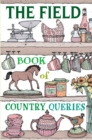 The Field Book of Country Queries - eBook