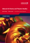 Edexcel AS Drama and Theatre Studies Student book - Book