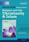 Edexcel GCSE Religious Studies: Religion & Life - Christianity & Islam : ActiveTeach Unit 1A - Book
