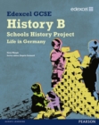 Edexcel GCSE History B: Schools History Project - Germany (2C) Student Book : Edexcel GCSE History B: Schools History Project - Germany (2C) Student Book Student Book (2C) - Book