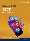 Edexcel GCSE ICT Student Book - Book