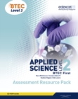 BTEC Level 2 First Applied Science Assessment Resource Pack - Book